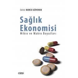 Sağlık Ekonomisi | Mikro ve Makro Boyutları