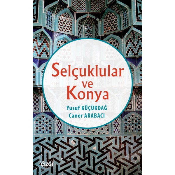 Selçuklular ve Konya