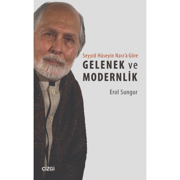 Seyyid Hüseyin Nasr'a Göre Gelenek ve Modernlik