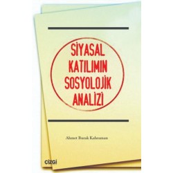 Siyasal Katılımın Soslojik Analizi