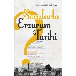 Sorularla Erzurum Tarihi