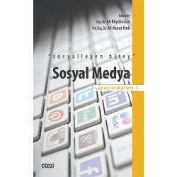 Sosyal Medya Araştırmaları 1 | Sosyalleşen Birey