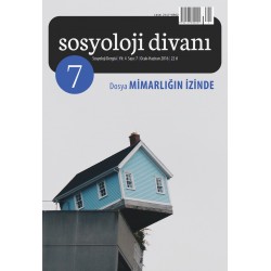 Sosyoloji Divanı 7 | Mimarlığın İzinde