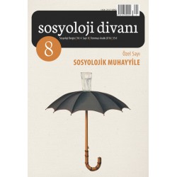 Sosyoloji Divanı 8 | Sosyolojik Muhayyile