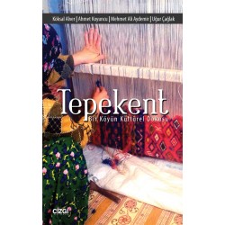 Tepekent | Bir Köyün Kültürel Dokusu