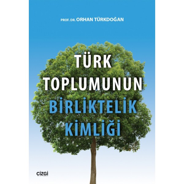 Türk Toplumunun Birliktelik Kimliği