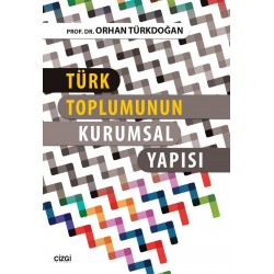 Türk Toplumunun Kurumsal Yapısı