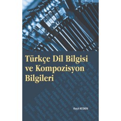 Türkçe Dil Bilgisi ve Kompozisyon Bilgileri