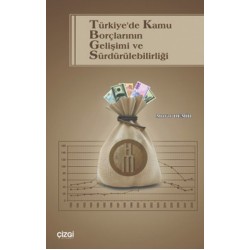 Türkiye'de Kamu Borçlarının Gelişimi ve Sürdürülebilirliği