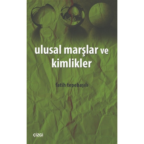 Ulusal Marşlar ve Kimlikler