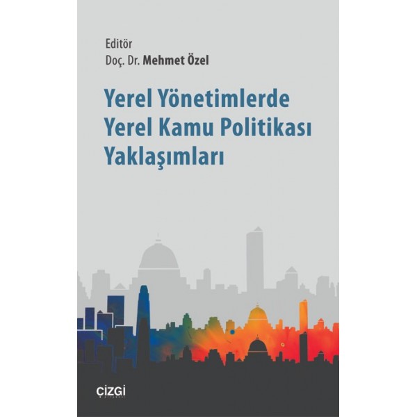 Yerel Yönetimlerde Yerel Kamu Politikası Yaklaşımları