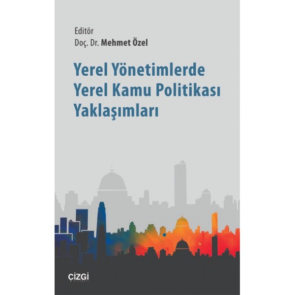 Yerel Yönetimlerde Yerel Kamu Politikası Yaklaşımları