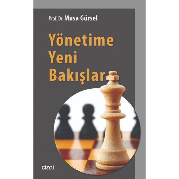 Yönetime Yeni Bakışlar