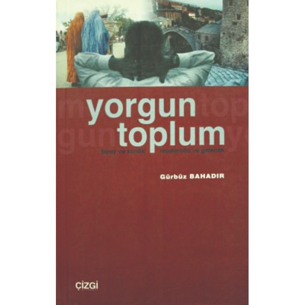 Yorgun Toplum