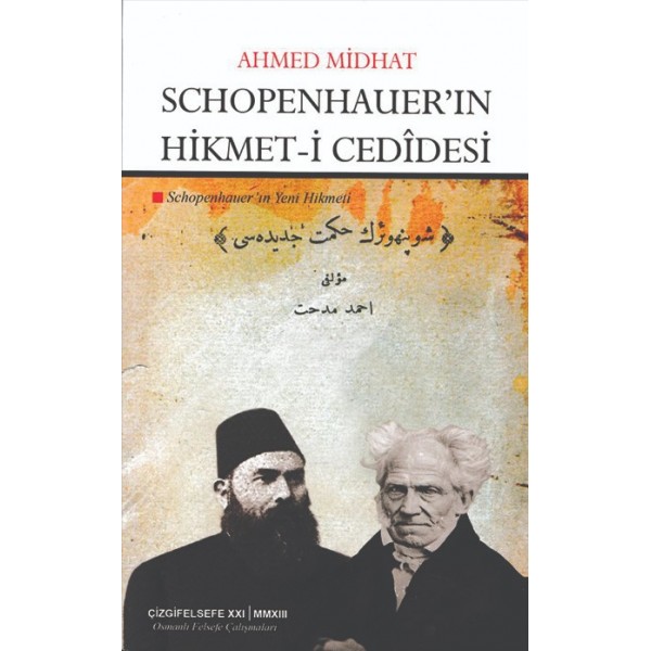 Schopenhauer'ın Hikmet-i Cedîdesi | Schopenhauer'ın Yeni Hikmeti