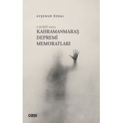 06 Şubat 2023 Kahramanmaraş Depremi Memoratları