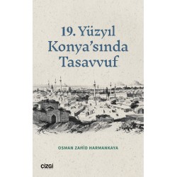 19. Yüzyıl Konya’sında Tasavvuf