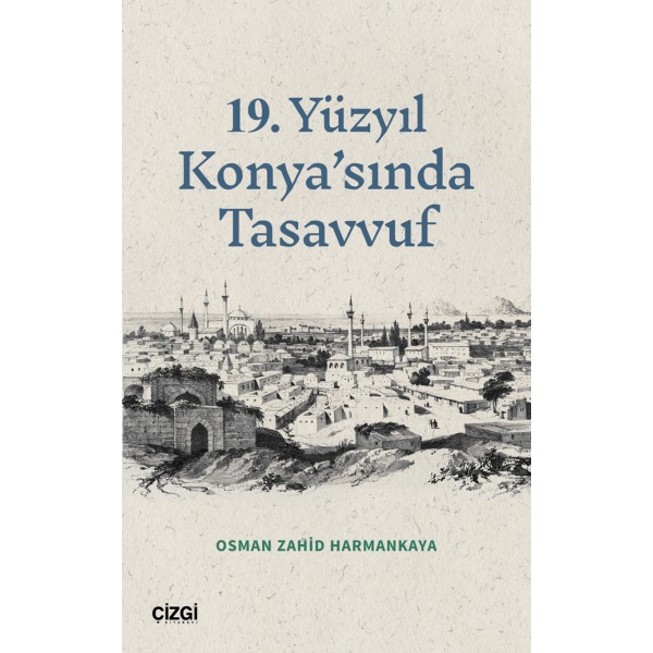 19. Yüzyıl Konya’sında Tasavvuf
