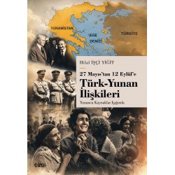 27 Mayıs’tan 12 Eylül’e Türk-Yunan İlişkileri | Yunanca Kaynaklar Işığında