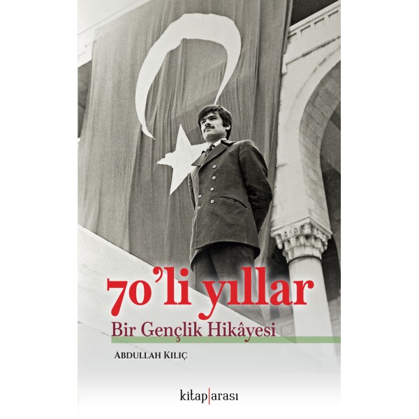 70’li Yıllar | Bir Gençlik Hikayesi