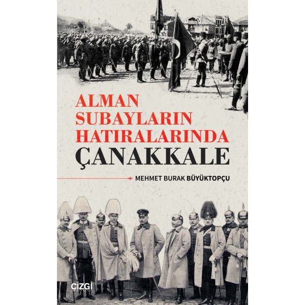 Alman Subayların Hatıralarında Çanakkale