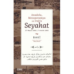 Anadolu, Mezopotamya ve Irak’a Seyahat - 27 Mayıs 1892 | 7 Aralık 1892