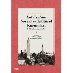 Antalya'nın Sosyal ve Kültürel Kurumları Hakkında Araştırmalar