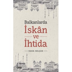 Balkanlarda İskan ve İhtida