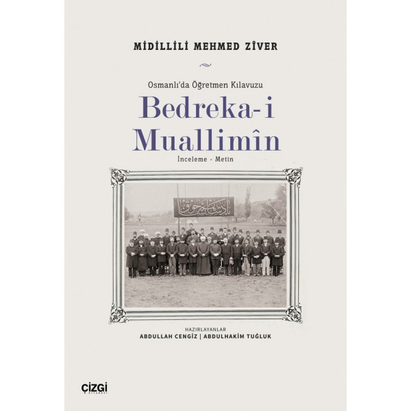 Bedreka-i Muallimin - Osmanlı’da Öğretmen Kılavuzu