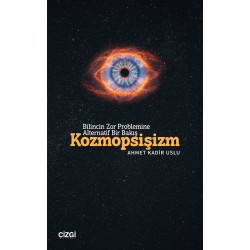 Bilincin Zor Problemine Alternatif Bir Bakış | Kozmopsişizm
