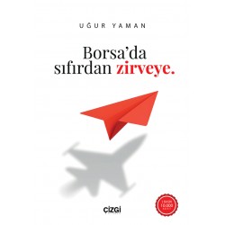 Borsa’da Sıfırdan Zirveye