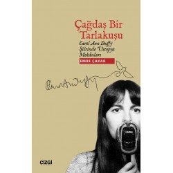 Çağdaş Bir Tarlakuşu | Carol Ann Duffy Şiirinde Üstopya Mekânları