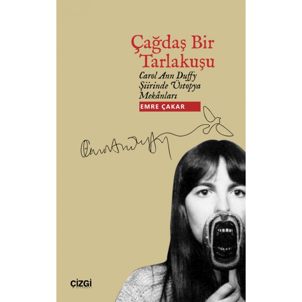 Çağdaş Bir Tarlakuşu | Carol Ann Duffy Şiirinde Üstopya Mekânları