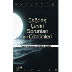 Çağdaş Çeviri Sorunları ve Çözümleri