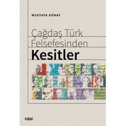 Çağdaş Türk Felsefesinden Kesitler