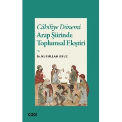 Cahiliye Dönemi Arap Şiirinde Toplumsal Eleştiri