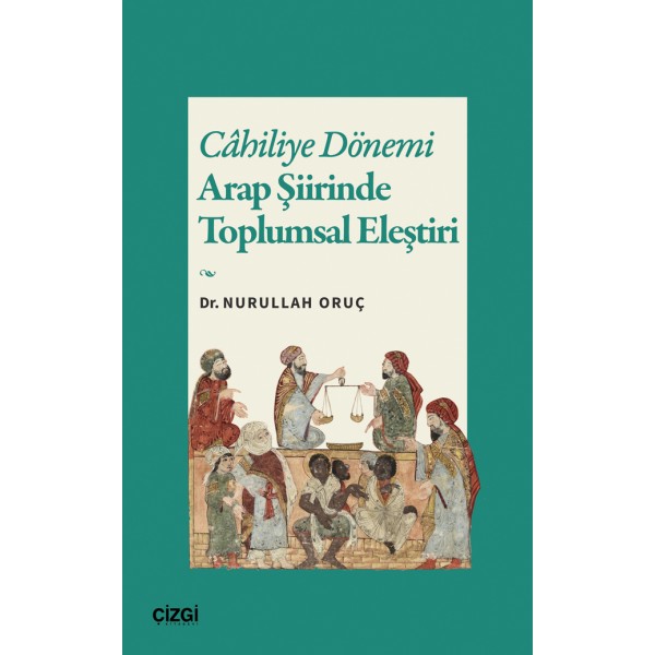 Cahiliye Dönemi Arap Şiirinde Toplumsal Eleştiri
