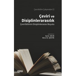 Çeviri ve Disiplinlerarasılık -II| Çeviribilimin Disiplinlerarası Boyutu