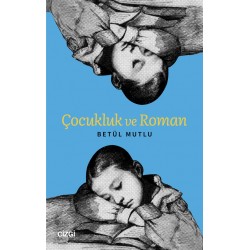 Çocukluk ve Roman