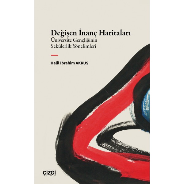 Değişen İnanç Haritaları | Üniversite Gençliğinin Sekülerlik Yönelimleri