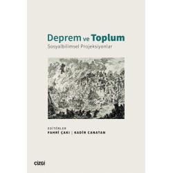 Deprem ve Toplum - Sosyalbilimsel Projeksiyonlar