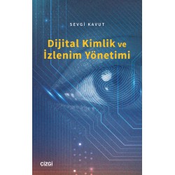 Dijital Kimlik ve İzlenim Yönetimi