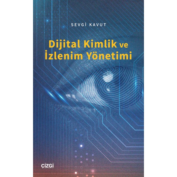 Dijital Kimlik ve İzlenim Yönetimi