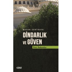 Dindarlık ve Güven | Yeni İmkanlar
