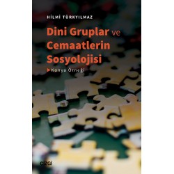 Dini Gruplar ve Cemaatlerin Sosyolojisi | Konya Örneği