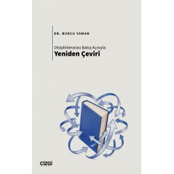 Disiplinlerarası Bakış Açısıyla Yeniden Çeviri