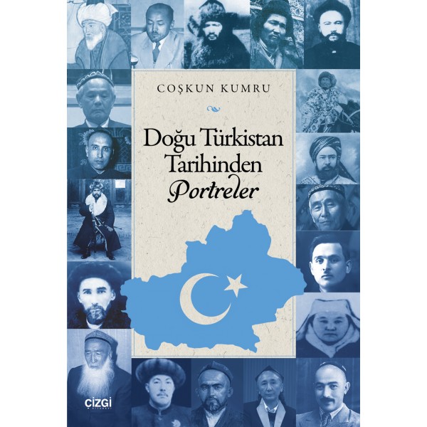 Doğu Türkistan Tarihinden Portreler