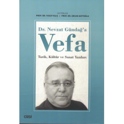 Dr. Nevzat Gündağ'a Vefa | Tarih, Kültür ve Sanat Yazıları