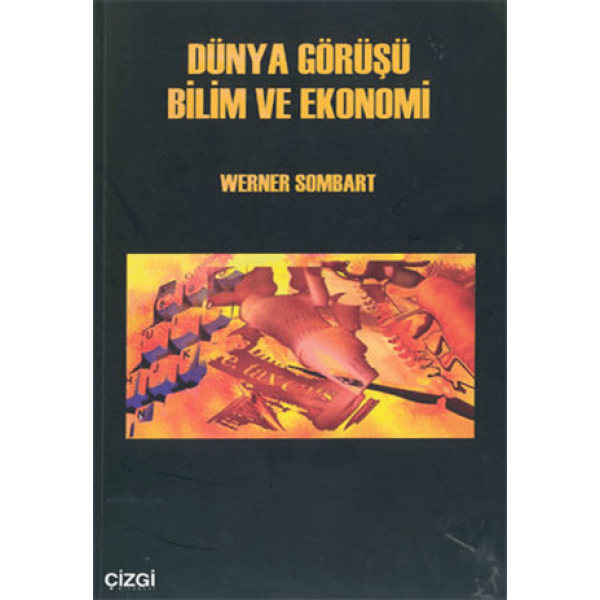 Dünya Görüşü Bilim ve Ekonomİ