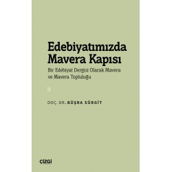 Edebiyatımızda Mavera Kapısı | Bir Edebiyat Dergisi Olarak Mavera ve Mavera Topluluğu